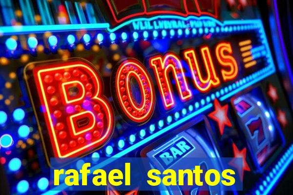 rafael santos uniduni t